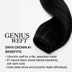 GENIUS WEFT HAIR EXTENSIONS, ONYX CROWN #1